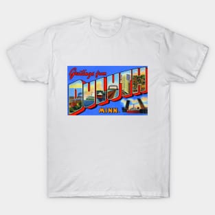 Greetings from Duluth Minnesota - Vintage Large Letter Postcard T-Shirt